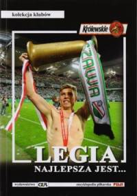 Legia najlepsza jest... Kolekcja klubów. Tom 13 - Andrzej Gowarzewski
