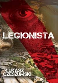 Legionista - Łukasz Czeszumski