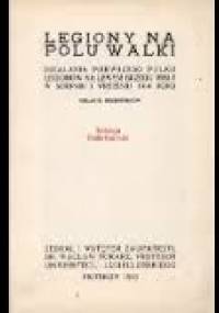 Legiony na polu walki - Wacław Tokarz