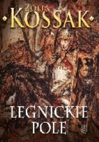 Legnickie pole - Zofia Kossak-Szczucka