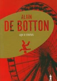 Lęk o status - Alain de Botton