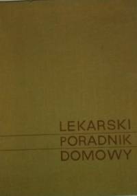 Lekarski poradnik domowy - praca zbiorowa