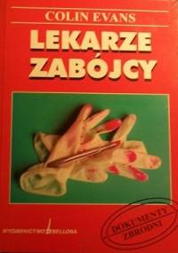 Lekarze zabójcy - Colin Evans