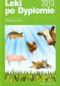 Leki po Dyplomie Weterynaria 2013