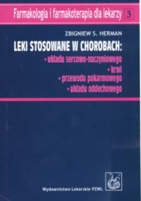 Leki stosowane w chorobach - Zbigniew S. Herman