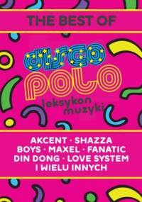 Leksykon disco polo i muzyki tanecznej - praca zbiorowa