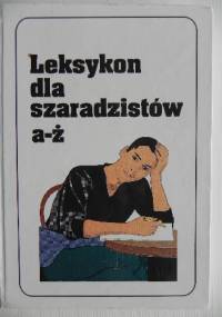Leksykon dla szaradzistów a-ż - Jerzy Marchewka