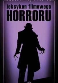 Leksykon filmowego horroru - Bartłomiej Paszylk