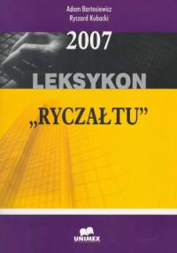 Leksykon Ryczałtu 2008 - Bartosiewicz A. Kubacki R.