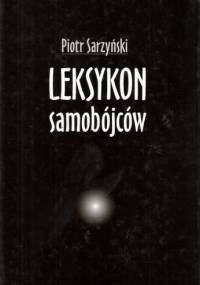 Leksykon samobójców - Piotr Sarzyński