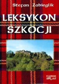 Leksykon Szkocji - Stefan Zabieglik