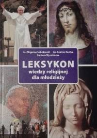 Leksykon wiedzy religijnej dla młodzieży