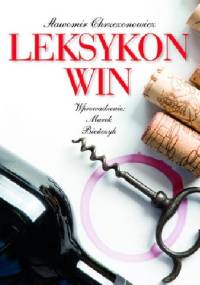 Leksykon win - Sławomir Chrzczonowicz