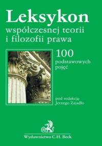 Leksykon współczesnej filozofii prawa - Jerzy Zajadło