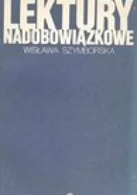 Lektury nadobowiązkowe, część druga - Wisława Szymborska