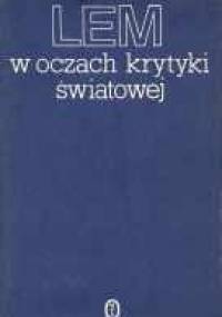 Lem w oczach krytyki światowej - praca zbiorowa