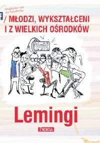 Lemingi. Młodzi, wykształceni i z wielkich ośrodków - Jerzy A. Krakowski