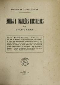 Lendas e tradições brasileiras - Affonso Arinos