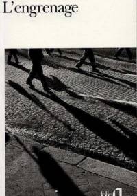 L'engrenage - Jean-Paul Sartre