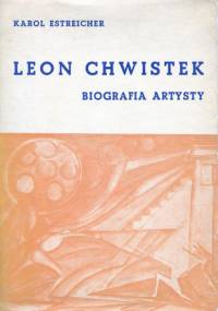 Leon Chwistek - Karol Estreicher (młodszy)