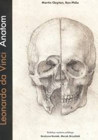 Leonardo da Vinci. Anatom - Martin Clayton