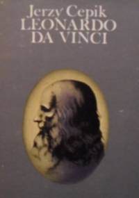 Leonardo da Vinci - Jerzy Cepik