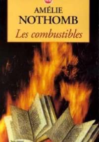 Les combustibles - Amélie Nothomb