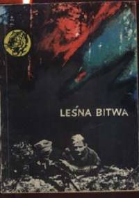 Leśna bitwa - Stefan Szymański