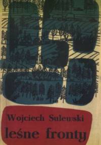 Leśne fronty - Wojciech Sulewski