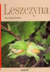 Leszczyna - Maria Wojciechowska