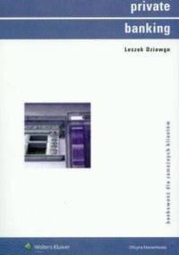 Leszek Dziawgo. Private Banking. - Leszek Dziawgo