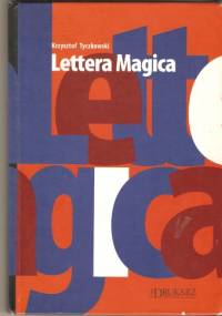 Lettera magica - Krzysztof Tyczkowski