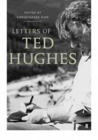 Letters of Ted Hughes - Ted Hughes, Christopher Reid
