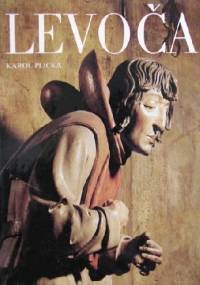 Levoča : klenotnica umeleckých pamiatok - Karol Plicka