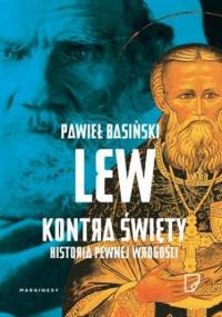 Lew kontra święty - Pawieł Basiński