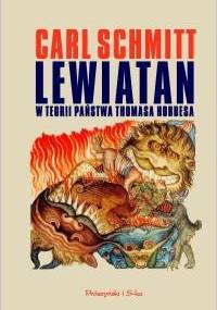 Lewiatan w teorii państwa Thomasa Hobbesa - Carl Schmitt