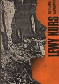 Lewy kurs - Bogumił Łepkowski