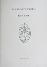 Liber Trzydzieści Jeden (Liber 31) - Frater Achad