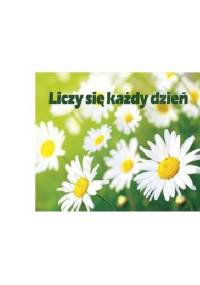 Liczy się każdy dzień. Perełka nr 164 - praca zbiorowa