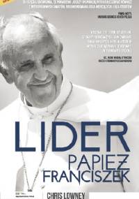 Lider. Papież Franciszek - Chris Lowney