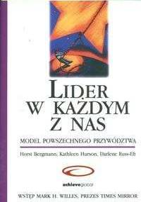 Lider w każdym z nas - Bergmann Horst Hurson Kathleen