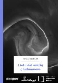 Lietuviai amži gldumuose - Pietaris Vincas