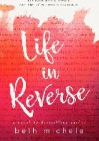 Life in Reverse - Beth Michele