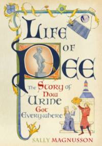 Life of Pee - Sally Magnusson