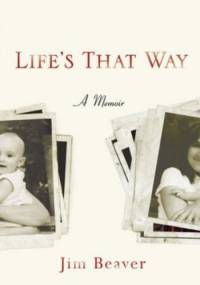 Life's That Way. A Memoir - Jim Beaver