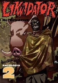 Likwidator: Alternative. Antologia 2 - praca zbiorowa