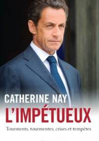 L'impétueux - Catherine Nay