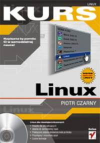 Linux. Kurs - Piotr Czarny