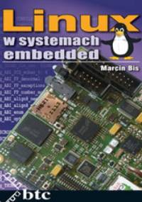 Linux w systemach embedded. - Marcin Bis