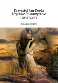 Lirycznie Romantycznie Erotycznie - Derda Krzysztof
